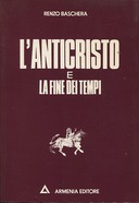 L’Anticristo e la Fine dei Tempi