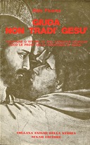 Giuda non Tradì Gesù