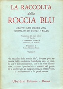 La Raccolta della Roccia Blu, Autori vari