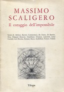 Massimo Scaligero – Il Coraggio dell’Impossibile