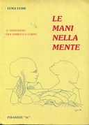 Le Mani nella Mente