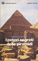 I Poteri Segreti delle Piramidi, Schul Bill; Pettit Ed