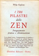 I Tre Pilastri dello Zen