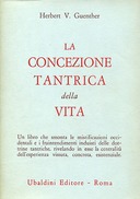 La Concezione Tantrica della Vita