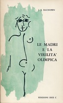 Le Madri e la Virilità Olimpica