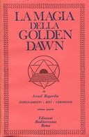 La Magia della Golden Dawn – Volume Quarto