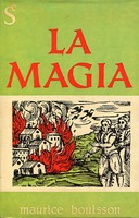 La Magia : Riti e Storia