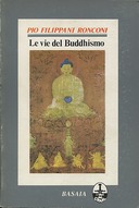 Le Vie del Buddhismo