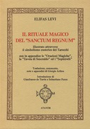 Il Rituale Magico del «Sanctum Regnum»