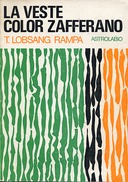 La Veste Color Zafferano, Lobsang Rampa T.