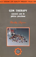 Gem Therapy - Curarsi con le Pietre Preziose, Saponaro Marcella