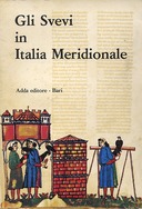 Gli Svevi in Italia Meridionale