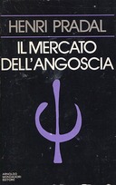 Il Mercato dell’Angoscia