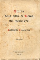 Storia della Città di Roma nel Medio Evo – 16 Volumi