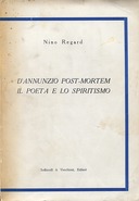 D’Annunzio Post-Mortem – Il Poeta e lo Spiritismo