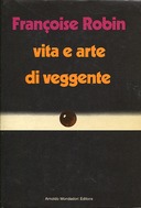 Vita e Arte di Veggente