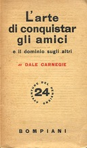 L’Arte di Conquistar gli Amici e il Dominio sugli Altri