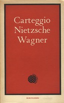 Carteggio Nietzsche・Wagner
