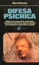 Difesa Psichica, Dion Fortune