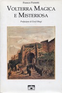 Volterra Magica e Misteriosa