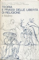 Teoria e Prassi delle Libertà di Religione, Autori vari