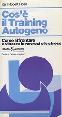 Cos’è il Training Autogeno