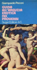 Guida all'Arguzia Erotica nei Proverbi, Pecori Giampaolo