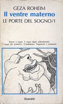 Il Ventre Materno – Le Porte del Sogno • 1