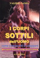 I Corpi Sottili dell'Uomo, Sanfo Valerio