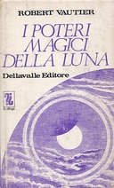 I Poteri Magici della Luna