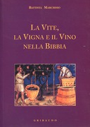 La Vite, la Vigna e il Vino nella Bibbia