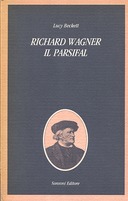Richard Wagner Il Parsifal