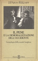 Storia del Pene e la Demoralizzazione dell’Occidente