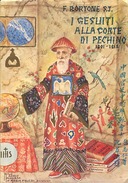 I Gesuiti alla Corte di Pechino 1601 – 1813