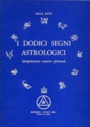 I Dodici Segni Astrologici