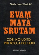 Evaṃ Mayà ’Srutam