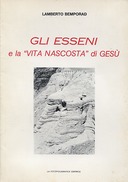 Gli Esseni e la «Vita Nascosta» di Gesù