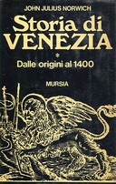Storia di Venezia – Volume 1