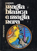 Magia Bianca e Magia Nera