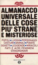 Almanacco Universale delle Cose più Strane e Misteriose