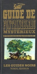 Guide de Fontainebleau Mystérieux