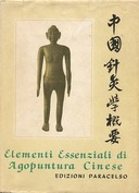 Elementi Essenziali di Agopuntura Cinese