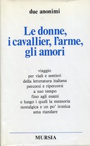 Le Donne, i Cavallier, l’Arme, gli Amori