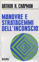 Manovre e Stratagemmi dell’Inconscio