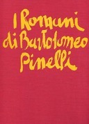 I Romani di Bartolomeo Pinelli