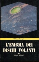 L’Enigma dei Dischi Volanti