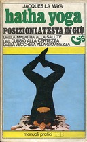 Hatha Yoga – Posizioni a Testa in giù