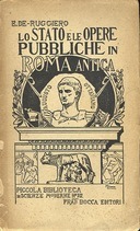 Lo Stato e le Opere Pubbliche in Roma Antica
