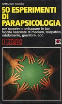50 Esperimenti di Parapsicologia