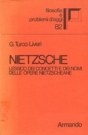 Nietzsche – Lessico dei Concetti e dei Nomi delle Opere Nietzscheane